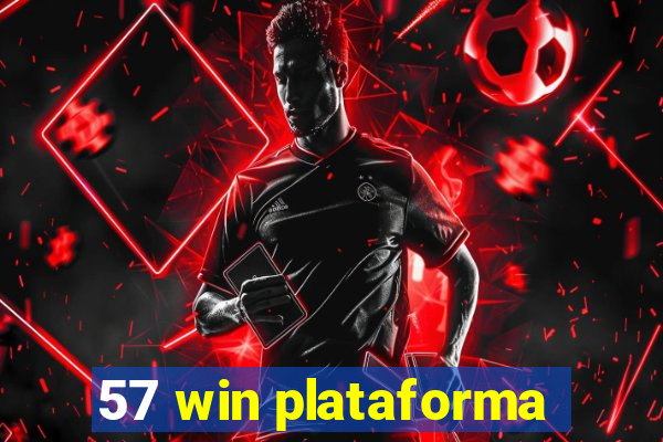 57 win plataforma